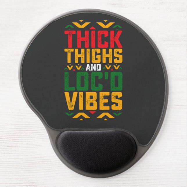 Juneteenth Thick Locd Vibes African American Gel Mouse Pad (Front)
