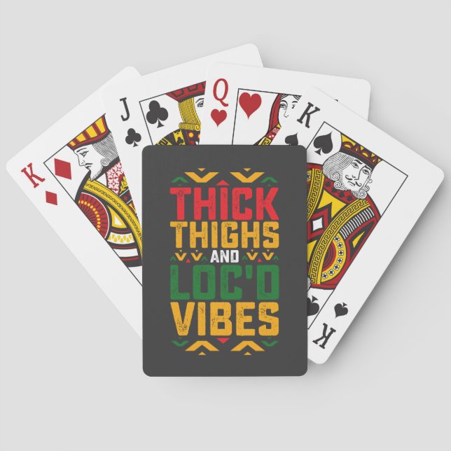 Juneteenth Thick Locd Vibes African American Poker Cards (Back)