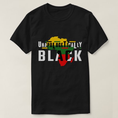 Juneteenth Unapologetically Black _ Africa Map  T_Shirt