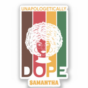 Juneteenth Unapologetically Dope Afro Woman Sticker