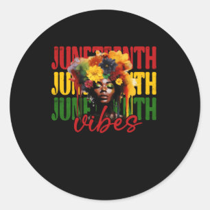 Juneteenth Vibes Black History Freedom  Classic Round Sticker