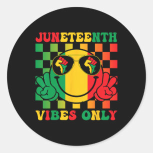 Juneteenth Vibes Only 1865 African American Men Wo Classic Round Sticker