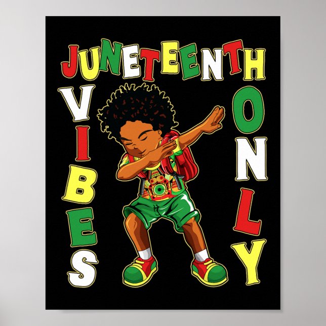 Juneteenth Vibes Only Melanin African American Boy Poster (Front)