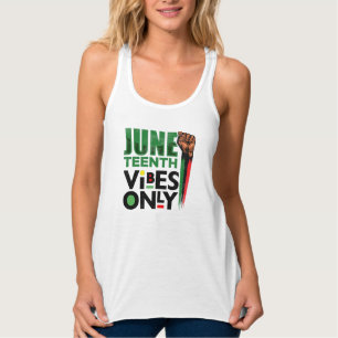 Juneteenth Vibes Only Tank Top