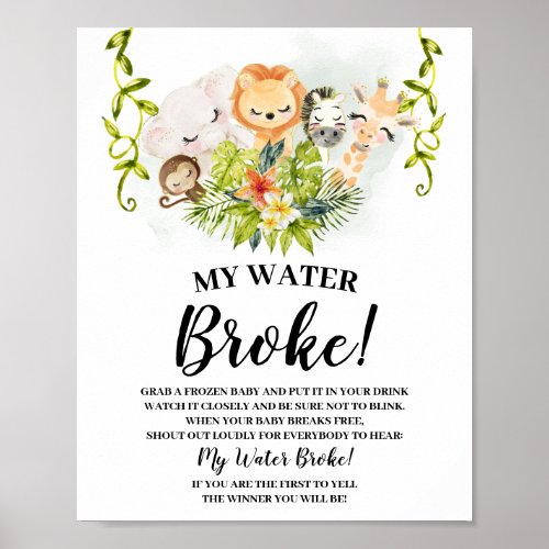 Jungle Animals My Water Broke Baby Shower sign