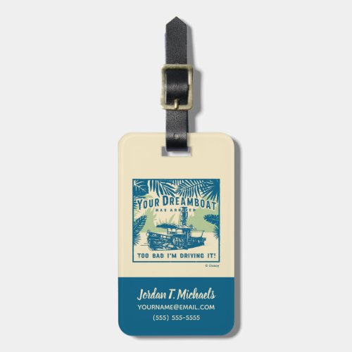 Jungle Cruise  Your Dreamboat Has Arrived Luggage Tag