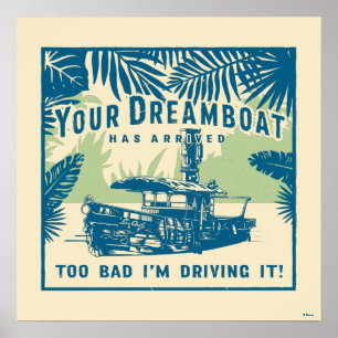 Jungle Cruise   Your Dreamboat Has Arrived Poster