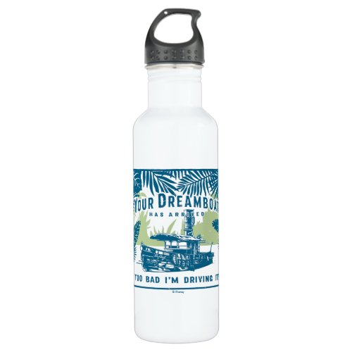 Jungle Cruise  Your Dreamboat Has Arrived Stainless Steel Water Bottle