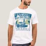 Jungle Cruise | Your Dreamboat Has Arrived T-shirt at Zazzle