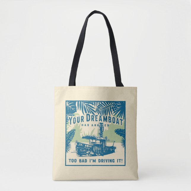 Jungle Cruise | Your Dreamboat Has Arrived Tote Bag (Front)