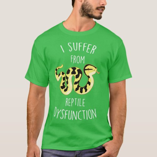Jungle Python Reptile Dysfunction T_Shirt