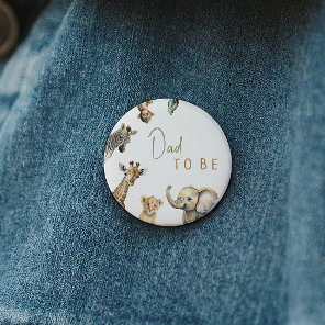 Jungle Safari Animals Dad To Be Baby Shower Button