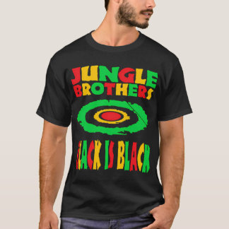 Jungles Brotherss Black Is Blacks T-Shirt