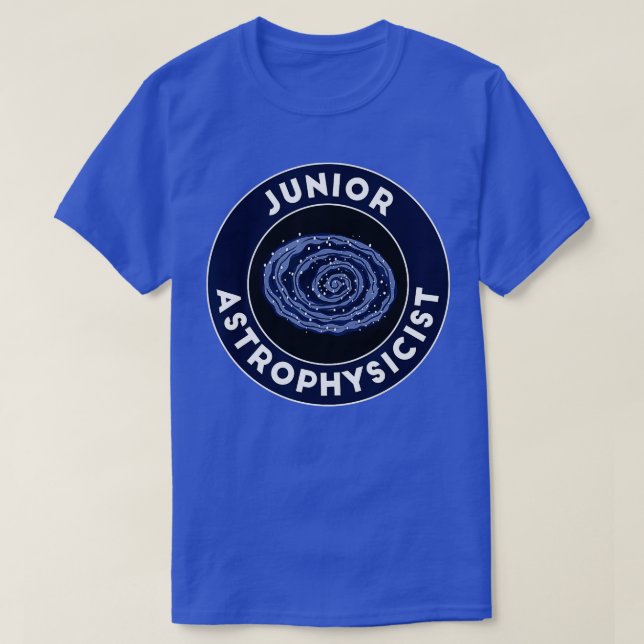 Junior Astrophysicist  T-Shirt (Design Front)
