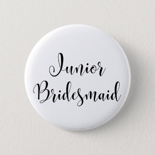 Junior Bridesmaid 2 Black Script Typography 30 Button