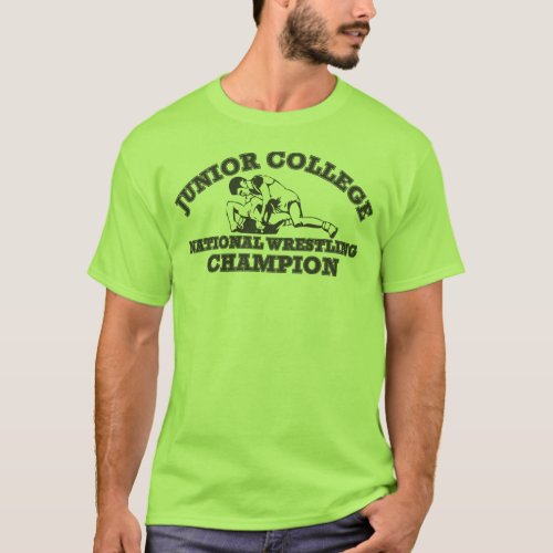 Junior College Wrestling Champion T_Shirt