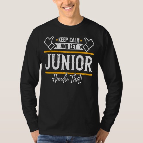 Junior  Keep Calm And Let Junior Handle That T_Shirt