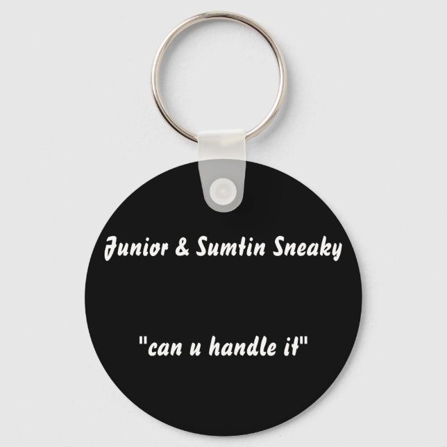 Junior & Sumtin Sneaky Keychain (Front)