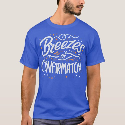 Junior Youth Group Breezes of Confirmation T_Shirt