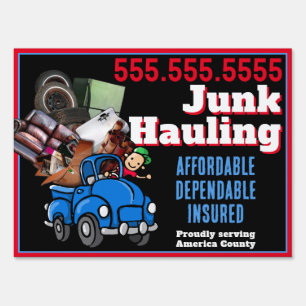 Junk Removal. Garbage Hauling. Advertising Sign