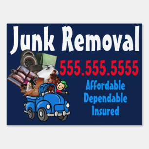 Junk removal. Garbage Hauling. Promotional Yard Sign