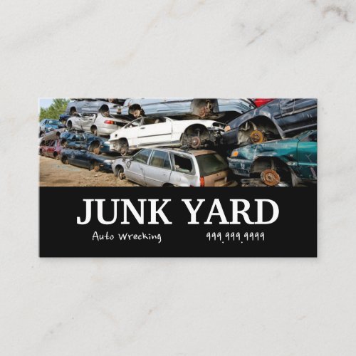Junk Yard Auto Wrecking Removal Recycling Metal Bu Business Card