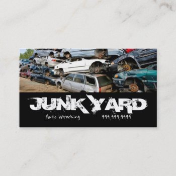 Junk Yard Auto Wrecking Removal Recycling Metal Business Card by ArtisticEye at Zazzle