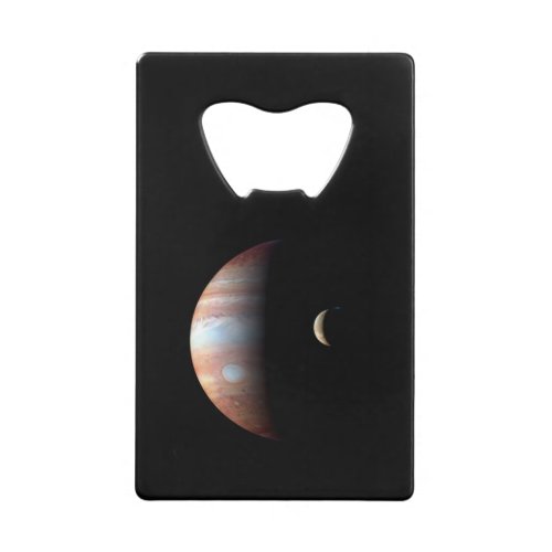 Jupiter Gas Giant Planet  Io Galilean Moon Credit Card Bottle Opener