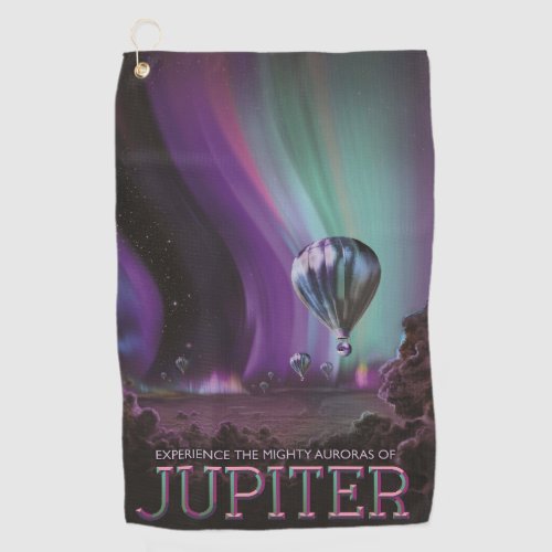 Jupiter Travel by Hot Air Balloon Bighty Auroras Golf Towel