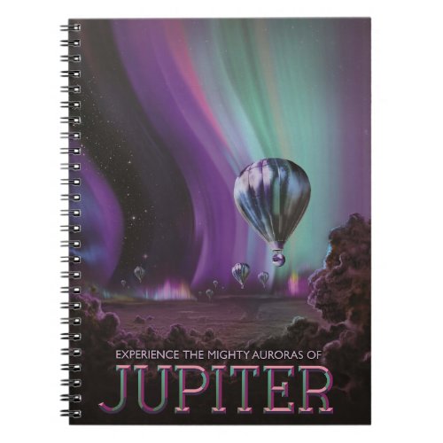 Jupiter Travel by Hot Air Balloon Bighty Auroras Notebook