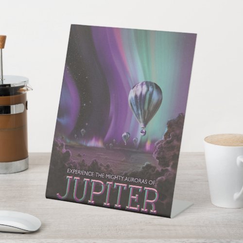Jupiter Travel by Hot Air Balloon Bighty Auroras Pedestal Sign