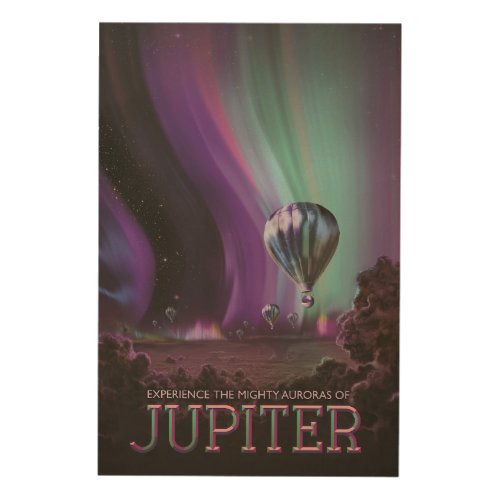 Jupiter Travel by Hot Air Balloon Bighty Auroras Wood Wall Art