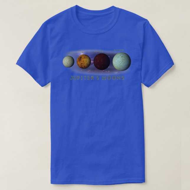 Jupiters Moons Europa Io Callisto Ganymede Space N T-Shirt (Design Front)