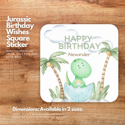 Jurassic Birthday Wishes Square Sticker