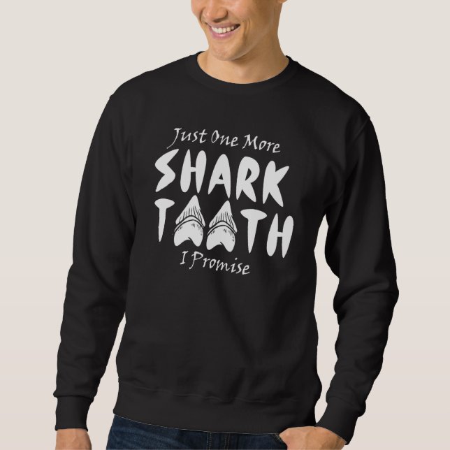 Jurassic Fossil Digging World  One more Shark Toot Sweatshirt (Front)