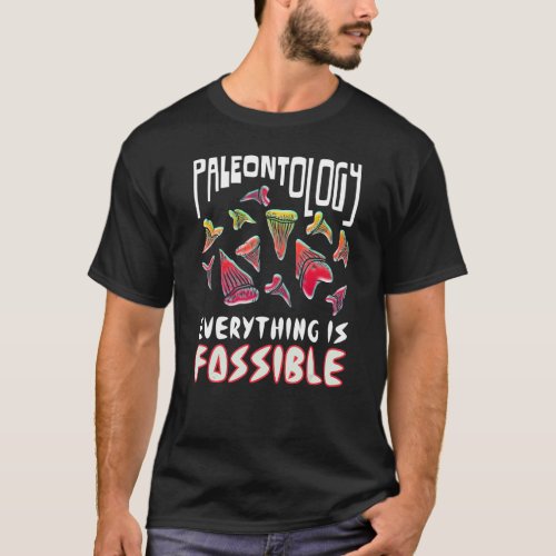Jurassic Fossil Paleontology World   Everything is T_Shirt
