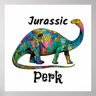 Jurassic Perk Colorful Dinosaur White Poster