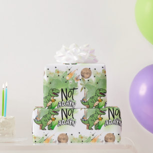 Jurassic-Themed Dinosaurs 'Not Again' Funny Kids  Wrapping Paper