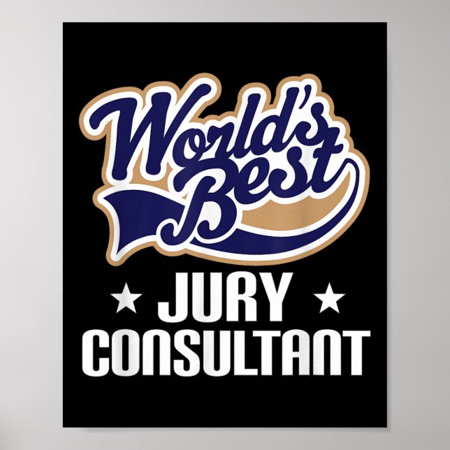 Jury Consultant Trial Consulting Appreciation Quot Poster (Front)