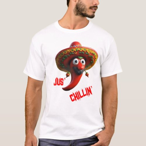 Jus Chillin T_Shirt