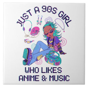 Just a 90s Girl Who likes music Ceramic Tile