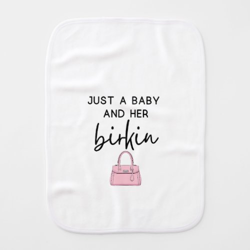 Just a Baby and her Birkin Burping Cloth