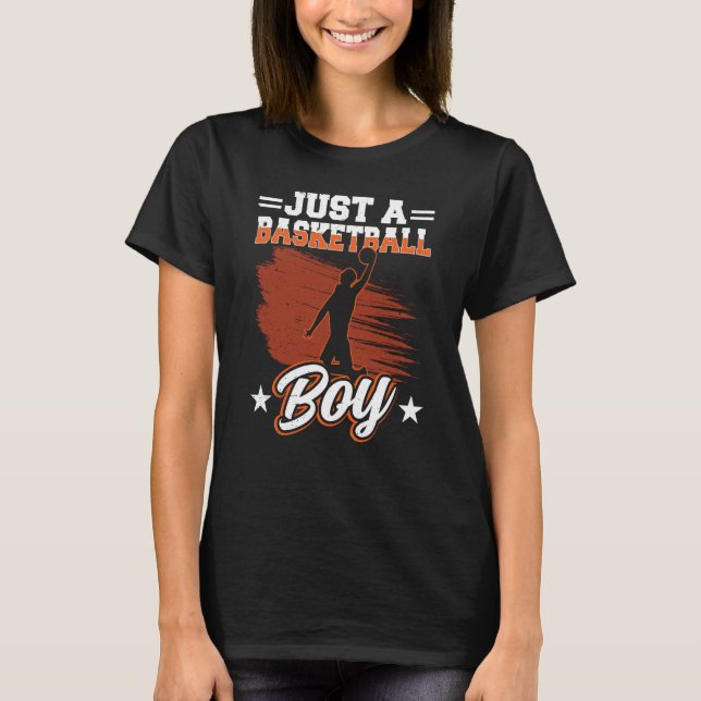Just A Basketball Boy Coach Match Team Player T-Shirt (Front)