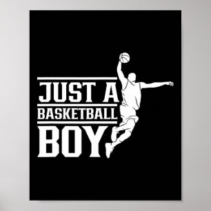 Just A Basketball Boy Coach Player Team Match Poster