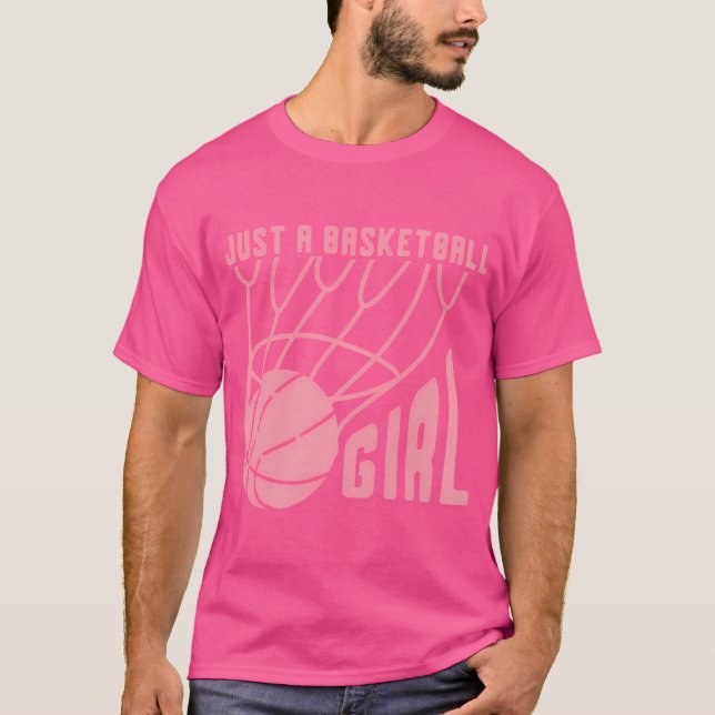 Just A Basketball Girl Basketball Player Women Bas T-Shirt (Front)