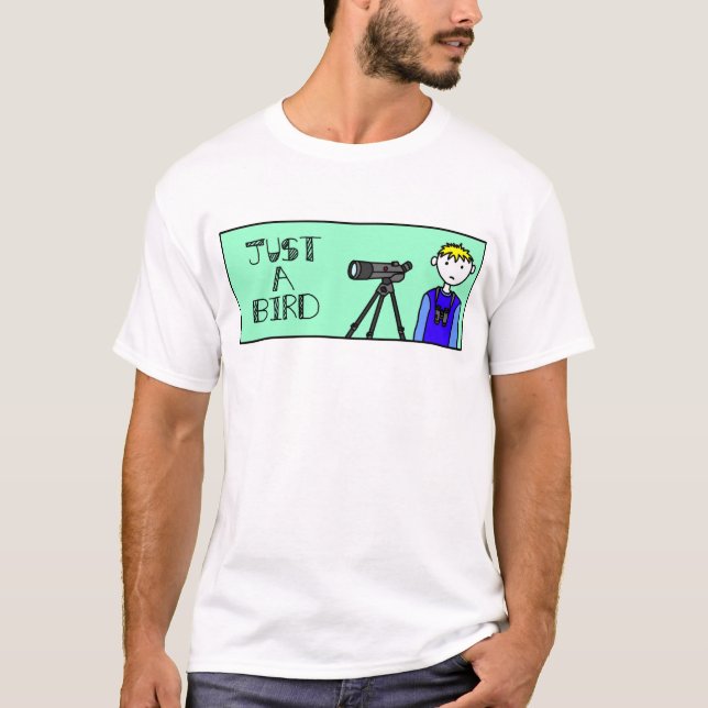 Just a Bird cartoon T-Shirt (Front)