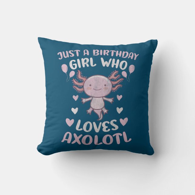 Just A Birthday Girl Who Loves Axolotl Cute Throw Pillow (Front)