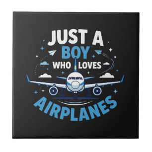 Just A Boy who Loves Airplanes Ceramic Tile