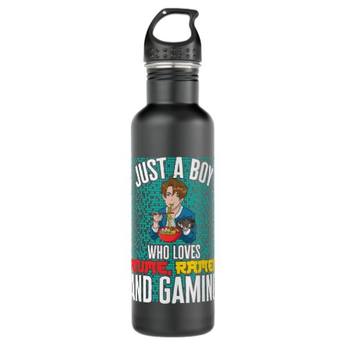 Just A Boy Who Loves Anime Ramen And Gaming Senpai Stainless Steel Water Bottle