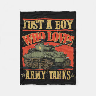 Just A Boy Who Loves Army Tanks A World War 2 Sher Fleece Blanket